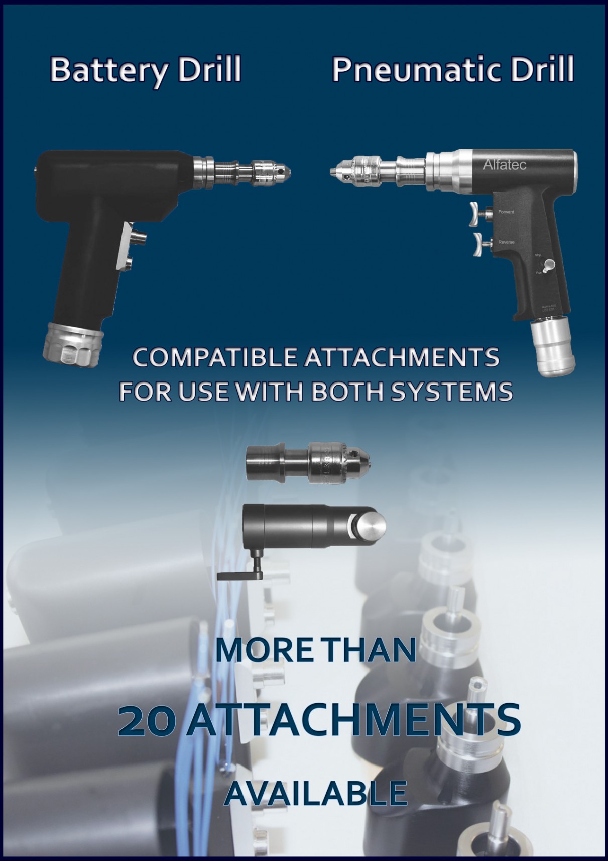 battery and pneumatic drill with compatible Attachments